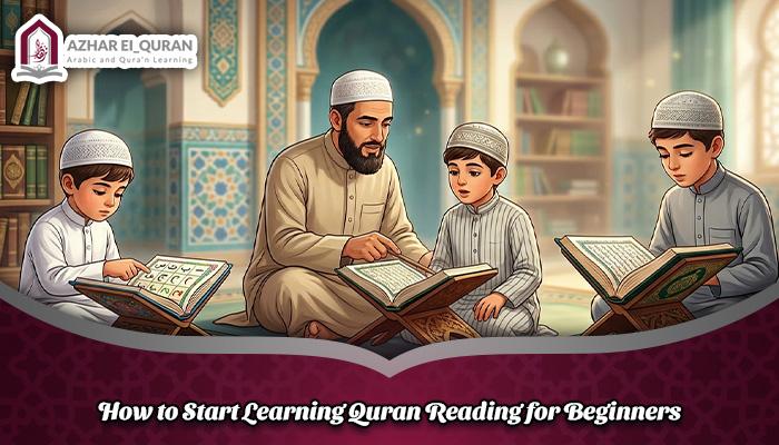 How to Start Learning Quran Reading for Beginners